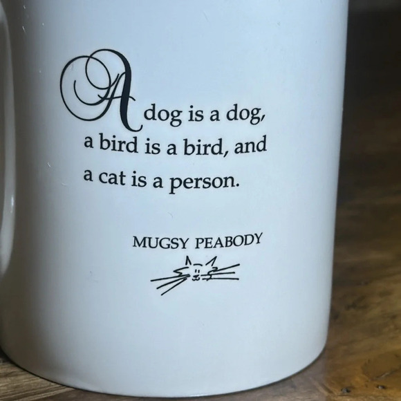 VTG 1993 CAT MUG CUP “A dog is a dog, a bird is a bird, and a cat is a person.” - Picture 2 of 6